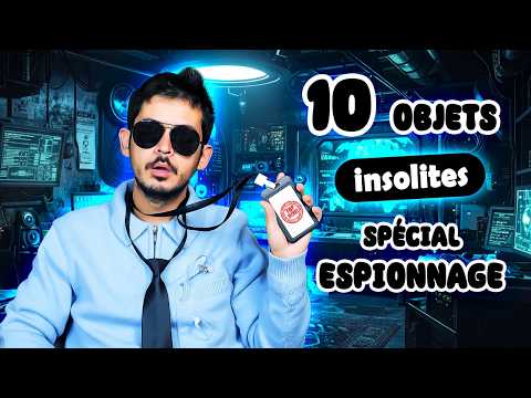 Episode 351 : objets insolites spécial espionnage