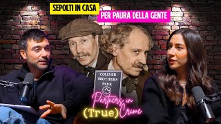 COLLYER BROTHERS: SEPOLTI IN CASA PER PAURA DELLA GENTE l EP.21 - BONUS NY🗽