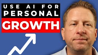 Supercharge Personal Growth with AI: 5 Powerful Strategies