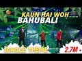 Kaun Hai Woh | BAHUBALI | Kailash Kher | Razii | Md Irfan
