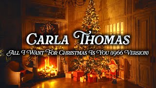 Carla Thomas - All I Want For Christmas Is You (1966 Version) | Fireplace Christmas 🪵🔥