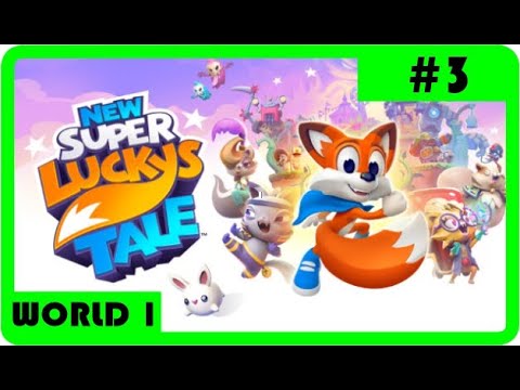 New Super Lucky's Tale Walkthrough Part 3 World 1: Sky Castle