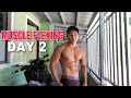 KAMATCHO MUSCLE FLEXING DAY 2