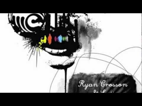 Ryan Crosson & Guti - You've got me