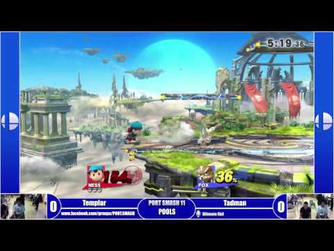 PORT SMASH 11 - Pro Bracket - Templar (Fox) Vs Tadman (Ness)