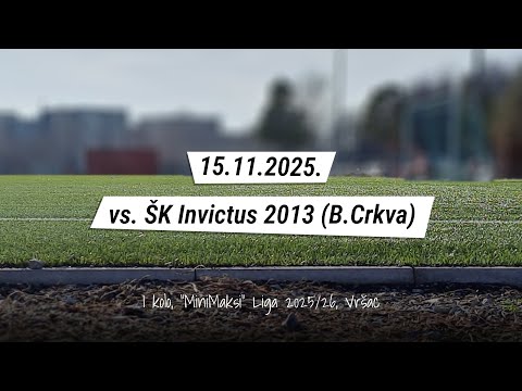 AF Kristal 2012/13 - ŠF Invictus 2012/13 (B.Crkva); 3-2; 15.11.2025.