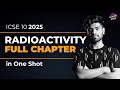 Radioactivity Class 10 ICSE 2024 2025 Notes Physics Chapter 11
