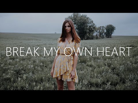 Sophia Angeles - Break My Own Heart (Lyrics)