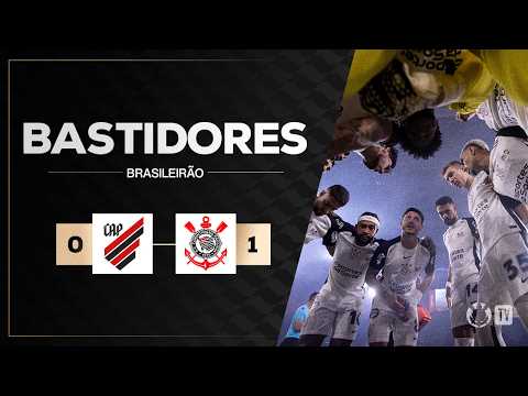 BASTIDORES | ATHLETICO-PR 0 X 1 CORINTHIANS | BRASILEIRÃO 2026 | 2ª RODADA
