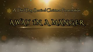 A Christmas Special &quot;Away in a Manger&quot;