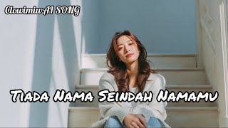 Download lagu Obbie Messakh - Tiada Nama Seindah Namamu | Cover ClowimiwAI SONG mp3 Download lagu Obbie Messakh - Tiada Nama Seindah Namamu | Cover ClowimiwAI SONG mp3