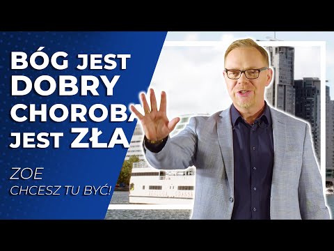 Bóg jest DOBRY, choroba jest ZŁA  |  ZOE - Chcesz tu być!