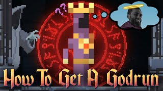 How to Get a Godrun in Noita :)
