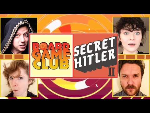 Let's Play... Secret Hitler II | Board Game Club