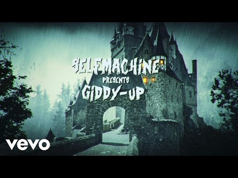 Selfmachine - Giddy-Up!