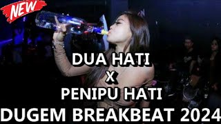 Download lagu DJ BREAKBEAT DUA HATI X PENIPU HATI TERBARU FULL MELODY 2024 mp3 Download lagu DJ BREAKBEAT DUA HATI X PENIPU HATI TERBARU FULL MELODY 2024 mp3