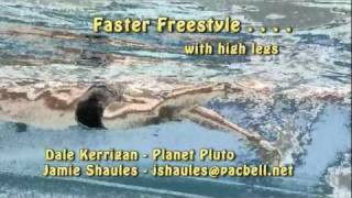 How to Swim Faster Freestyle. . . with High Legs and Low Drag