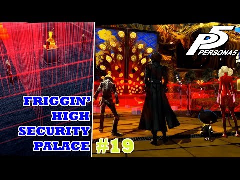 Persona 5 Gameplay Walkthrough #19 | PALACE WITH HIGH SECURITY! LASER SENSORS, LOCKED DOORS... @_@