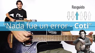 Nada Fue un Error Acordes Guitarra - Como tocar nada fue un error de Coti  en Guitarra Chords - Chordify