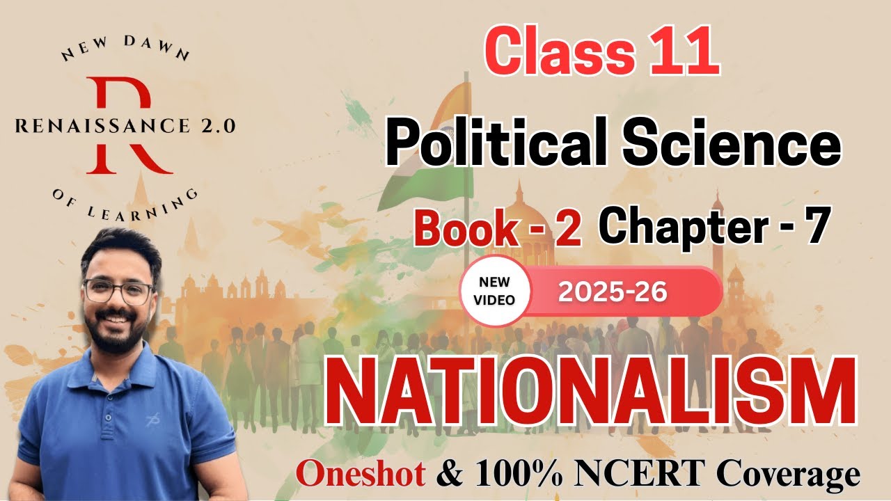 Class 11 Political Science Book 2 Ch-7 NATIONALISM With Notes | Hindi Explanation