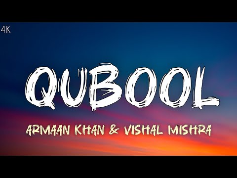 Qubool (LYRICS)- Armaan Khan & Vishal Mishra|Haq | Yami Gautam & EmraanHashmi
