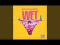 Wet