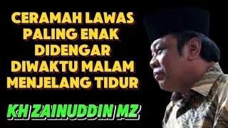 Download lagu ceramah lawas paling enak didengar diwaktu menjelang tidur - kh zainudin mz mp3 Download lagu ceramah lawas paling enak didengar diwaktu menjelang tidur - kh zainudin mz mp3