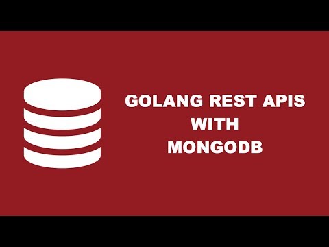 Developing a RESTful API with Golang and a MongoDB NoSQL Database