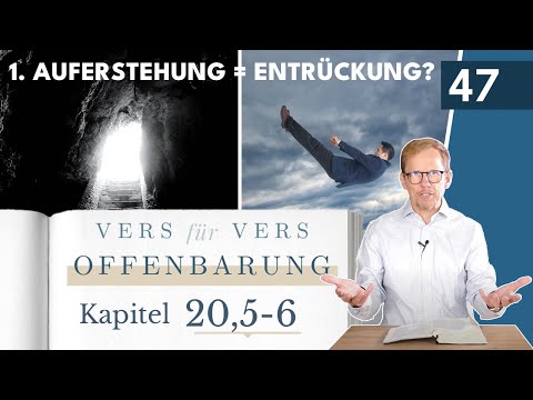 Die Erste Auferstehung & die Entrückung: NACH der Drangsal? (Off 20,5-6) || Michael Hardt