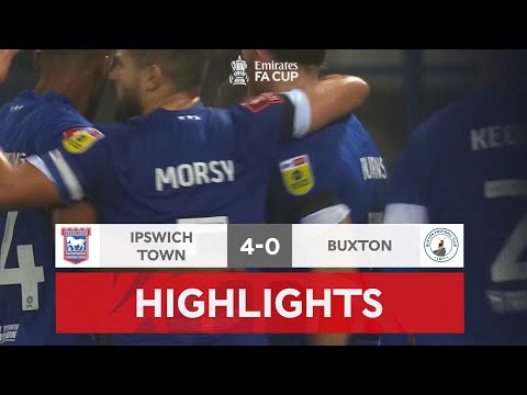 Chaplin Brace Sends The Tractor Boys Through | Ipswich Town 4-0 Buxton | Emirates FA Cup 22-23