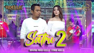 Download lagu SATRU 2 Difarina Indra Adella ft Fendik Adella OM ... mp3