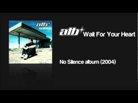 ATB feat. Roberta Carter Harrison - Wait For Your Heart