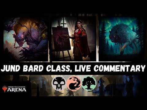 ☠️🔥🌳MY FIRST LIVE COMMENTARY!! - Jund Bard Class [Mtg Arena] [Alchemy Ranked] [BO3]