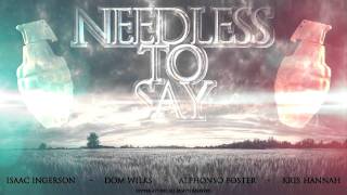 Needless To Say: Song 1 (HD!)