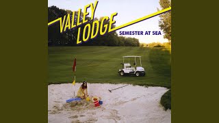 Valley Lodge - If You Love Me