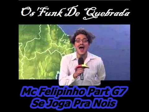 Mc Felipinho Part Mc G7 Se Joga pra Nois {{ Lançamento 2012 }}