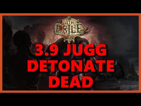 3.9 JUGG DETONATE DEAD | Path of Exile
