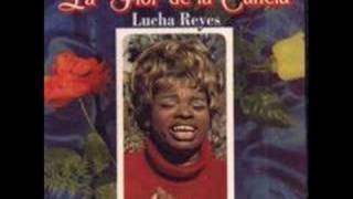 Lucha Reyes - Mi última canción