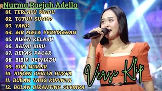 Download lagu NURMA PAEJAH ADELLA FULL ALBUM PILIHAN ( TERLALU RINDU ) VERSI VIDIO KLIP!! mp3 Download lagu NURMA PAEJAH ADELLA FULL ALBUM PILIHAN ( TERLALU RINDU ) VERSI VIDIO KLIP!! mp3