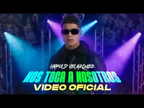 Harold Velazquez - Nos Toca a Nosotros (Video Oficial)