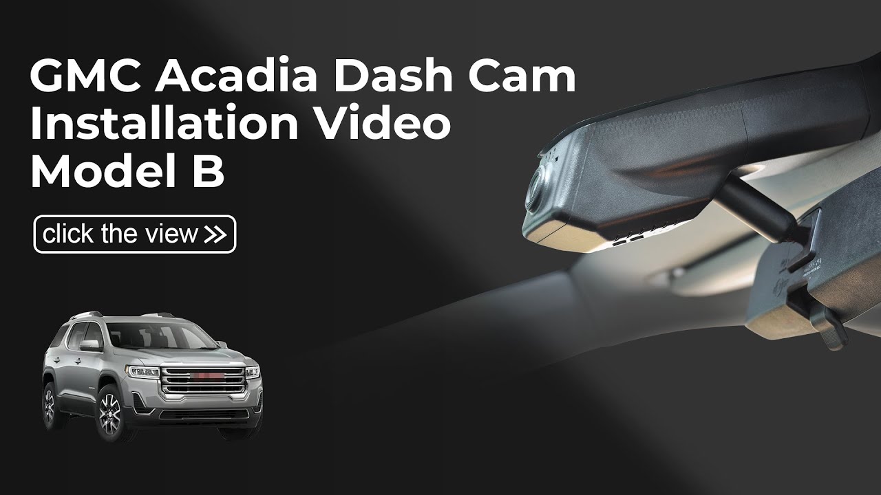  GMC Acadia Gen2 2017-2023 Dash Cam 014M(Model B) Installation Video Model B