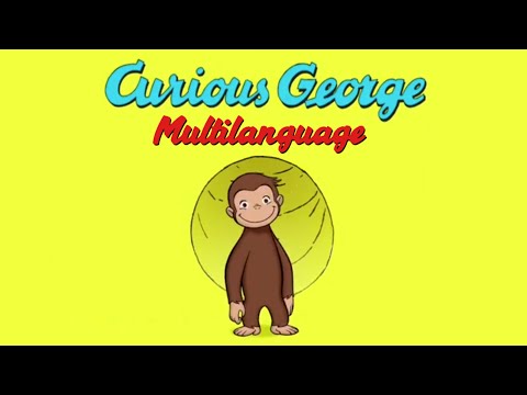 Curious George (2006) theme song - Multilanguage