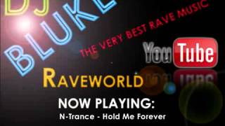 N-Trance - Hold Me Forever