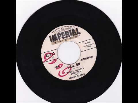 Russell Jacquet's Orch W Vernon Garrett - Sail On 1962
