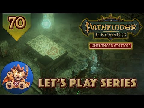 Pathfinder Kingmaker Enhanced Edition - Sepulcher of Forgotten Heroes - EP70