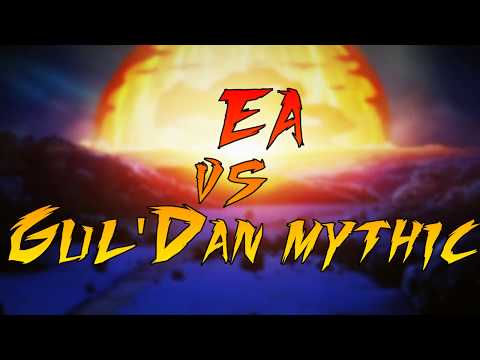 EA vs Gul'Dan mythic