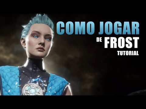 Como aprender a jogar de Frost MK11 DICAS E COMBOS TUTORIAL
