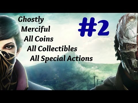 "Dishonored 2" Walkthrough (Very Hard + All Collectibles) Mission 2: Edge of the World