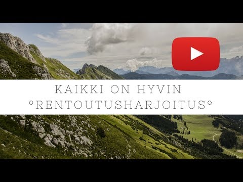 Rentoutusharjoitus | Kaikki on hyvin 16min | Tytti Koro