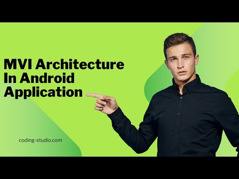 What is MVI architecture? How is it different than MVVM & MVP?